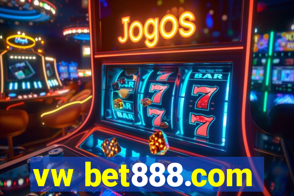 vw bet888.com